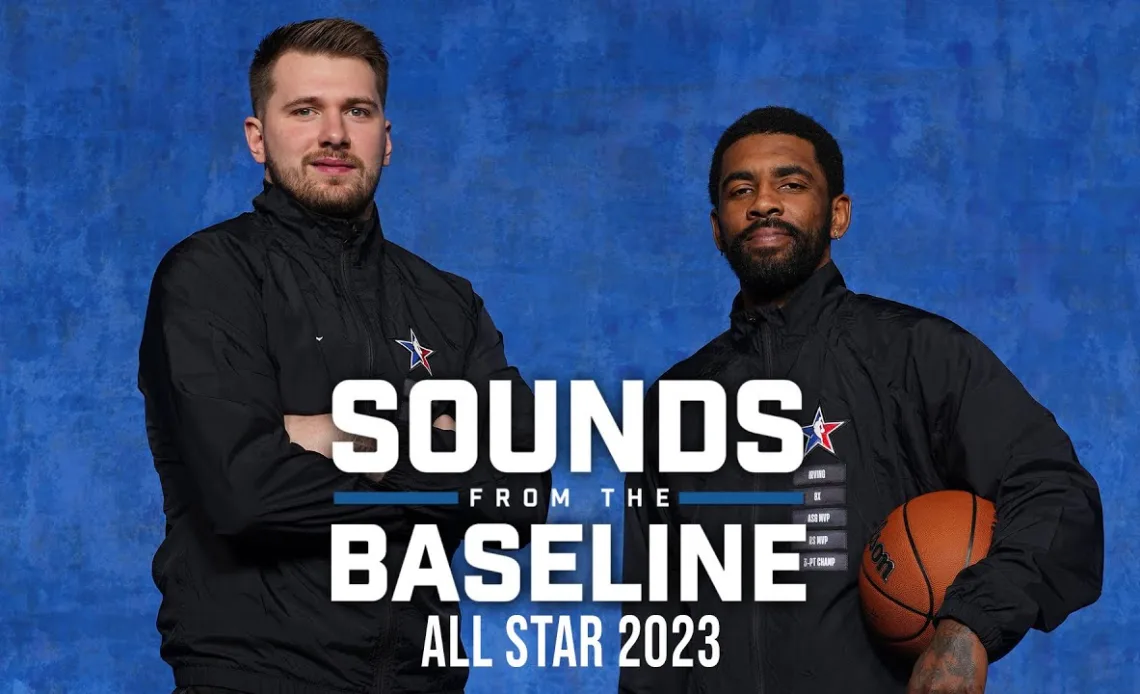 Sounds from the Baseline | All Star Weekend 2023