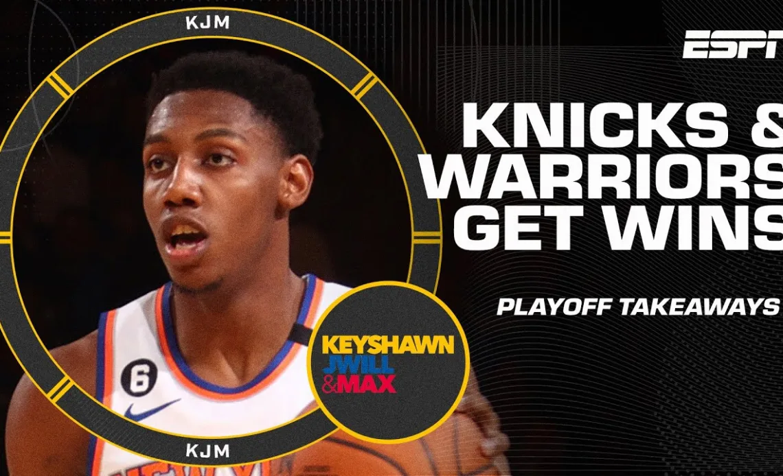 Knicks up 3-1, Warriors' momentum & more NBA Playoff takeaways | KJM