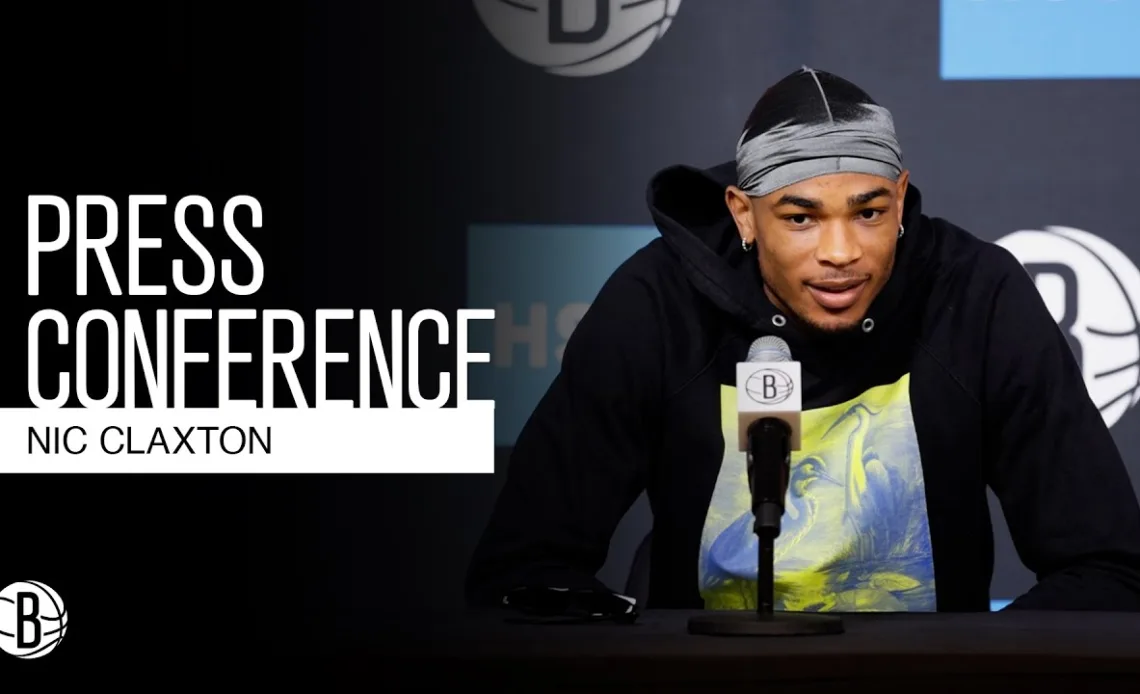 Nic Claxton End of Season Press Conference | Brooklyn Nets