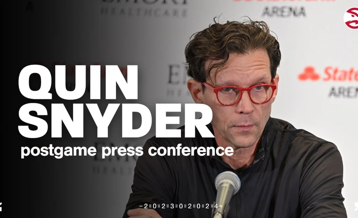 Hawks vs. Knicks Postgame Press Conference: Quin Snyder