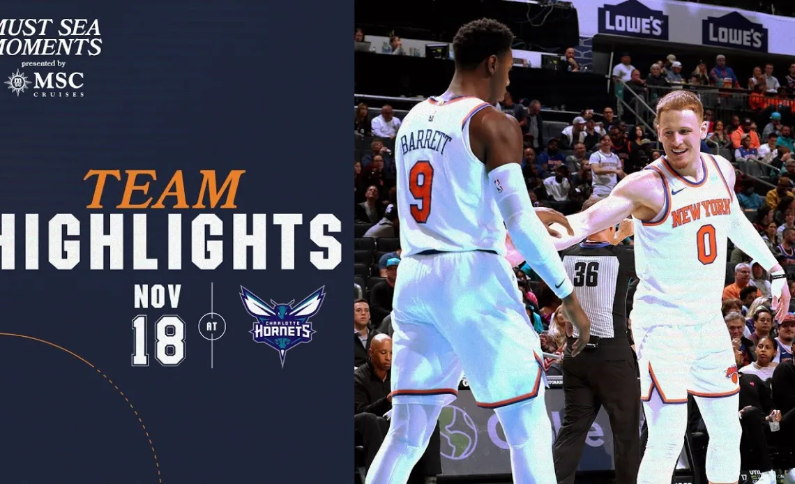 Knicks Defeat Charlotte for Third Win in A Row | November 18, 2023