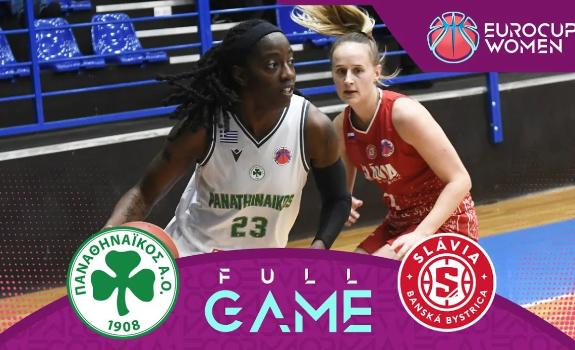 Panathinaikos A.C. v Slavia Banska Bystrica | Full Basketball Game | EuroCup Women 2023-24