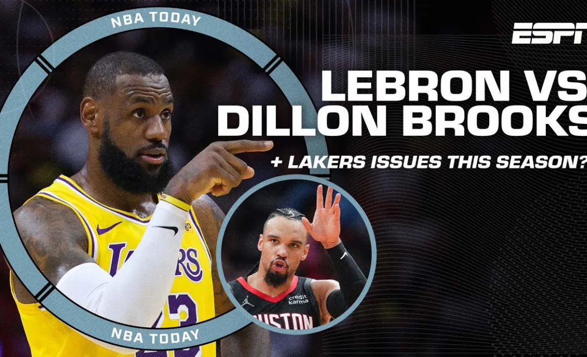 Revisiting Dillon Brooks & LeBron's feud + Discussing Lakers' issues this season | NBA Today