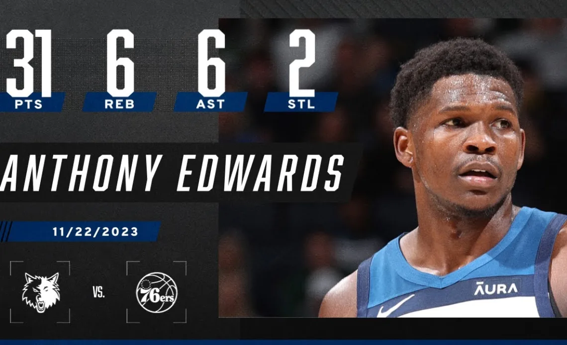 Anthony Edwards delivers for Timberwolves in W vs. 76ers | NBA on ESPN