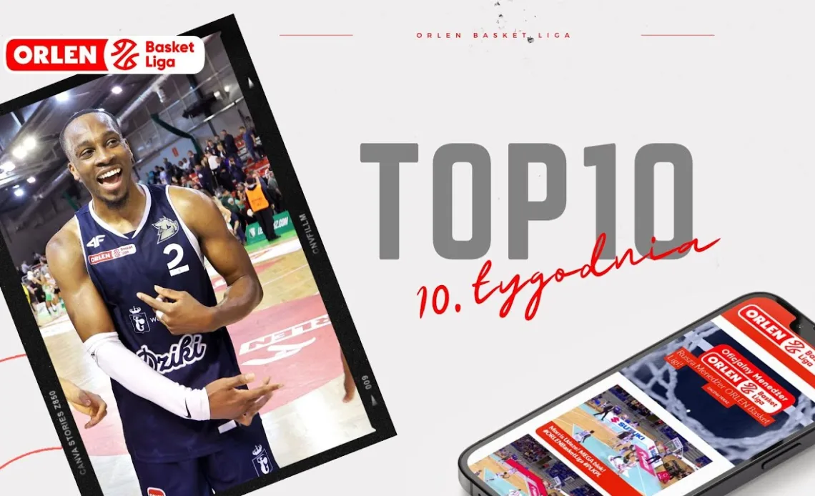 TOP10 10. tygodnia #ORLENBasketLiga 23/24