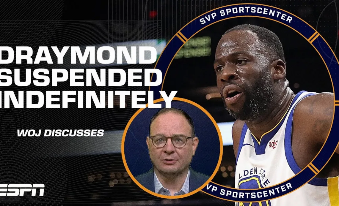 Woj details why the NBA gave Draymond Green an indefinite suspension | SC with SVP