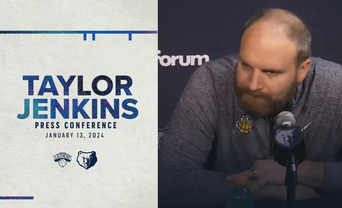 Coach Taylor Jenkins Press Conference | Knicks vs. Grizzlies