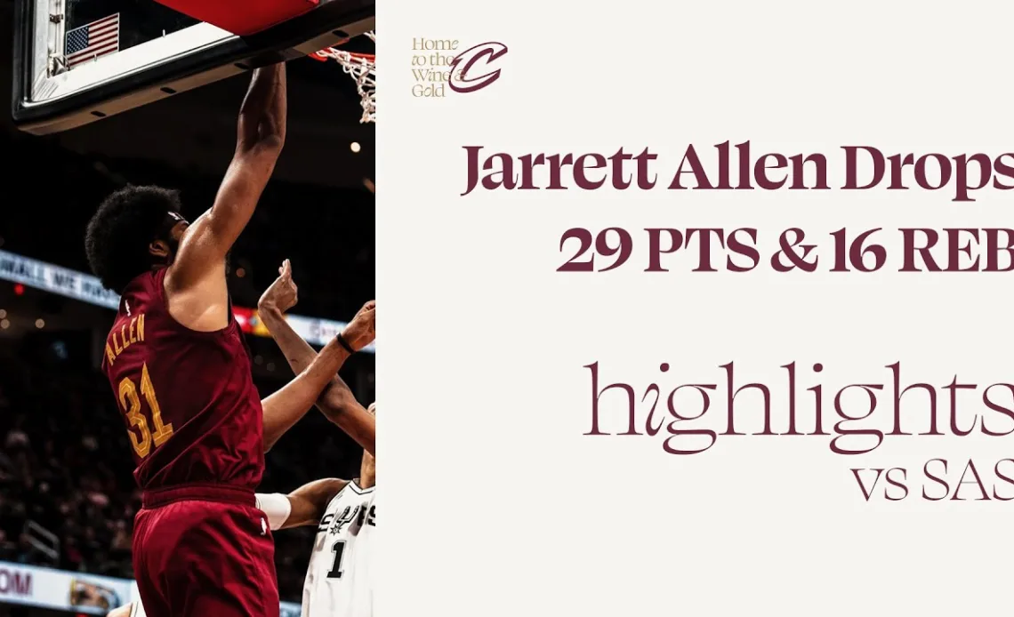 Jarrett Allen Highlights vs Spurs | 1.7.2024