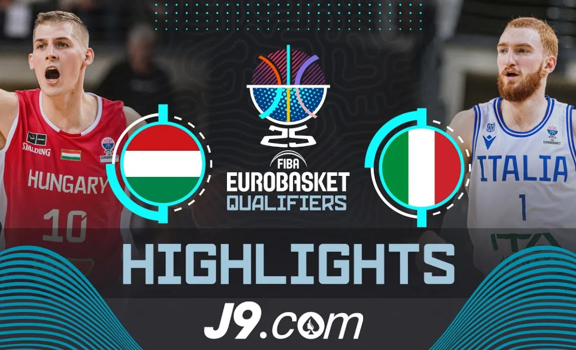 Hungary 🇭🇺 vs Italy 🇮🇹 | J9 Highlights | FIBA EuroBasket 2025 Qualifiers