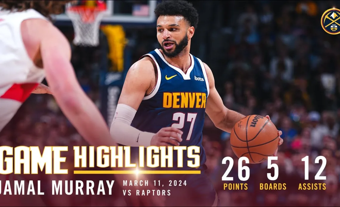 Jamal Murray Full Game Highlights vs. Raptors 🎥