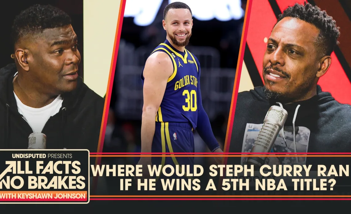 Paul Pierce: ‘If Steph Curry wins NBA Title this year, He’s Top 5 of All-Time’ | All Facts No Brakes