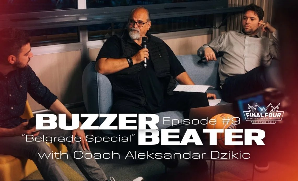 Buzzer Beater Belgrade Special with Coach Aleksandar Dzikic | #BasketballCL 2023-24