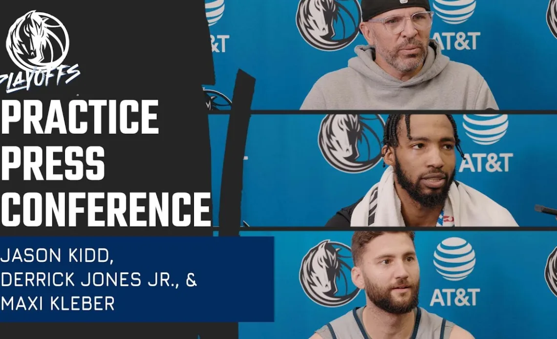 Jason Kidd, Derrick Jones Jr.  & Maxi Kleber | Practice Press Conference | 04/25/24