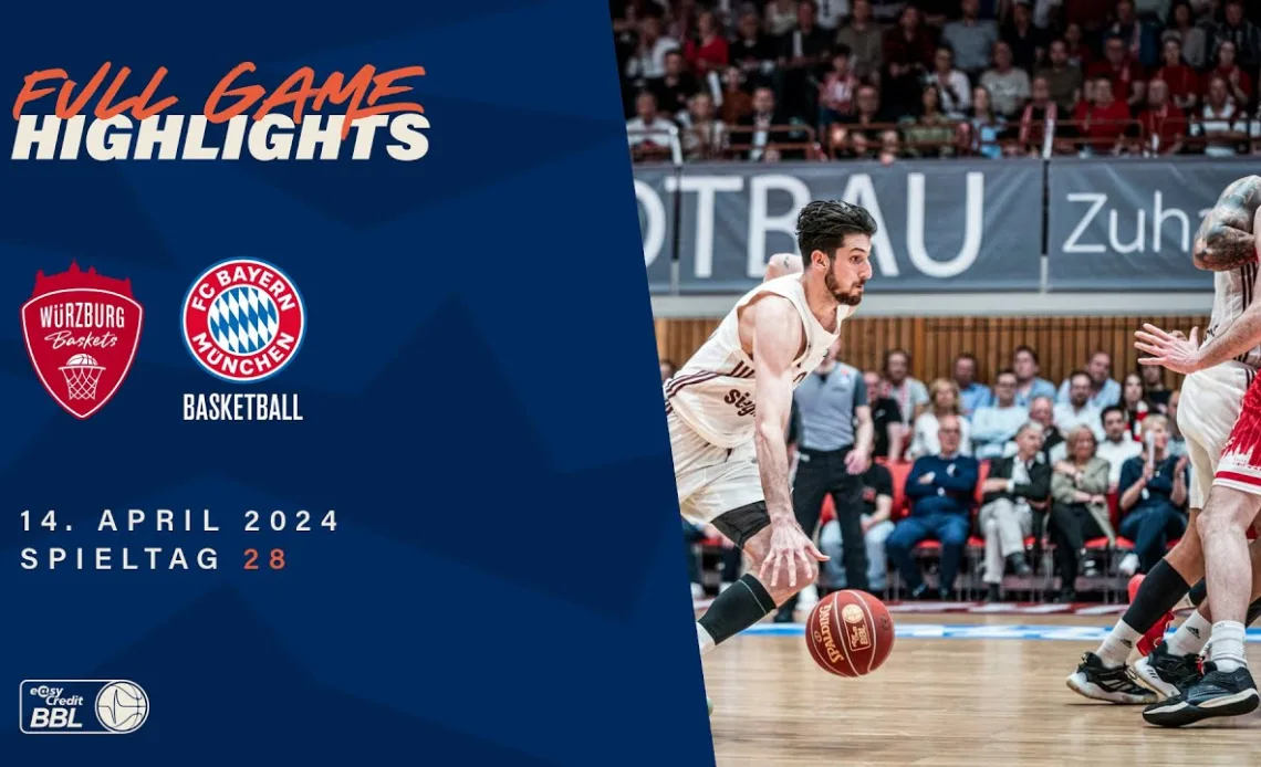 Würzburg Baskets vs. FC Bayern München Basketball - Full Game Highlights  - Spieltag 28, 2023/24