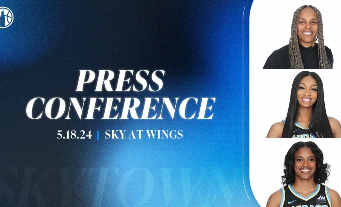 Postgame Press Conference | Sky at Wings | May 18, 2024