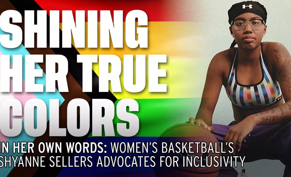 Shyanne Sellers: Shining Her True Colors